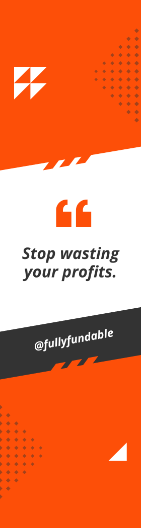 Stop Wasting Your Profits Quote 